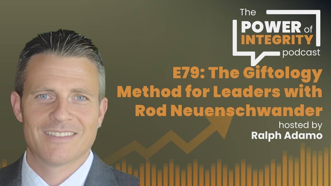 Crisis, Clarity & the Power of Relationships | Rod Neuenschwander | The Power of Integrity Podcast