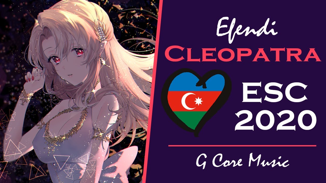 [Nightcore] Efendi - Cleopatra | Azerbaijan Eurovision 2020