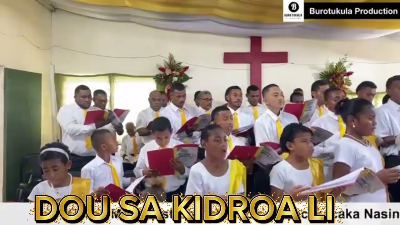 Dou Sa Kidroa Li: Kilikali Methodist Church Choir. Tauri Sere: Yaubale Bolekisaineai.