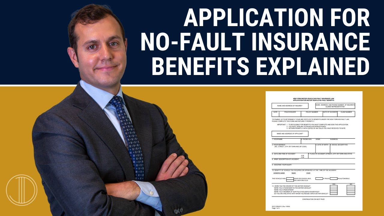 Application For No-Fault Insurance Benefits Explained - Personal Injury Forum Guides