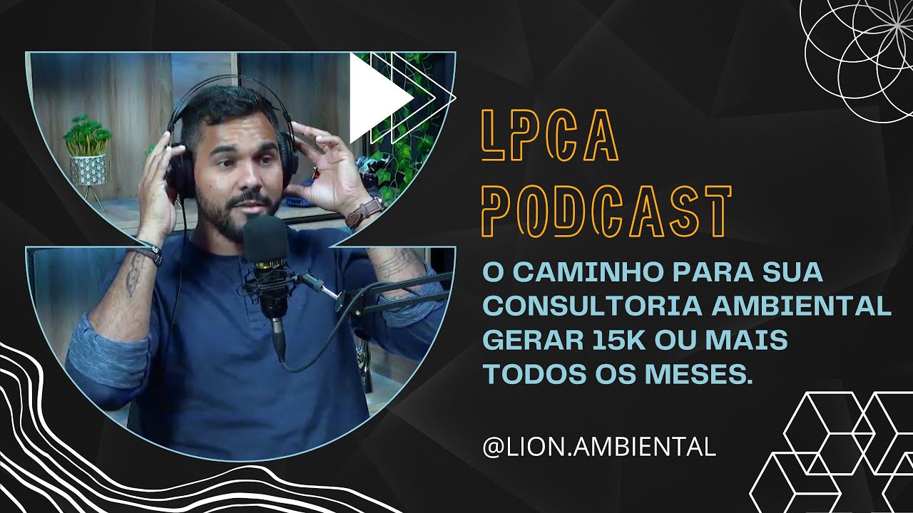 O CAMINHO PARA SUA CONSULTORIA AMBIENTAL GERAR 15K OU MAIS TODOS OS MESES.