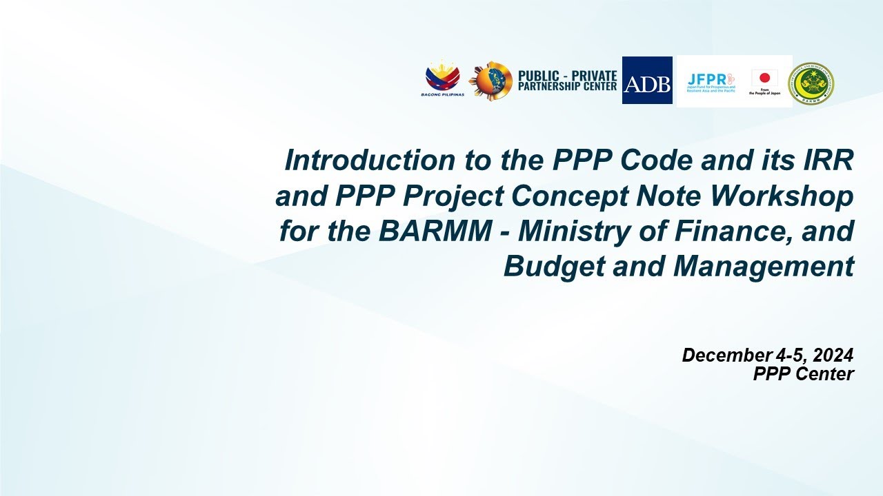 Introduction to the PPP Code of the Philippines and its IRR and PPP Project Concept Note Workshop