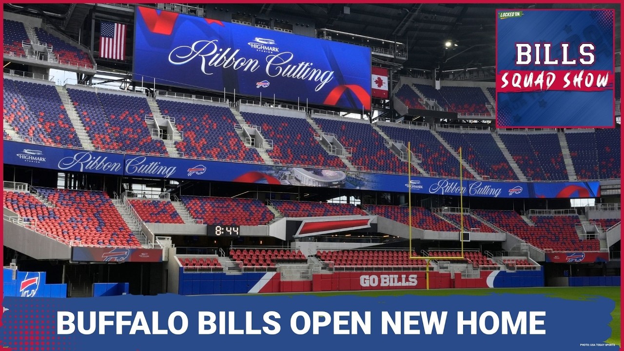 BILLS SQUAD SHOW: New stadium OPEN for business; Reviews and reaction!