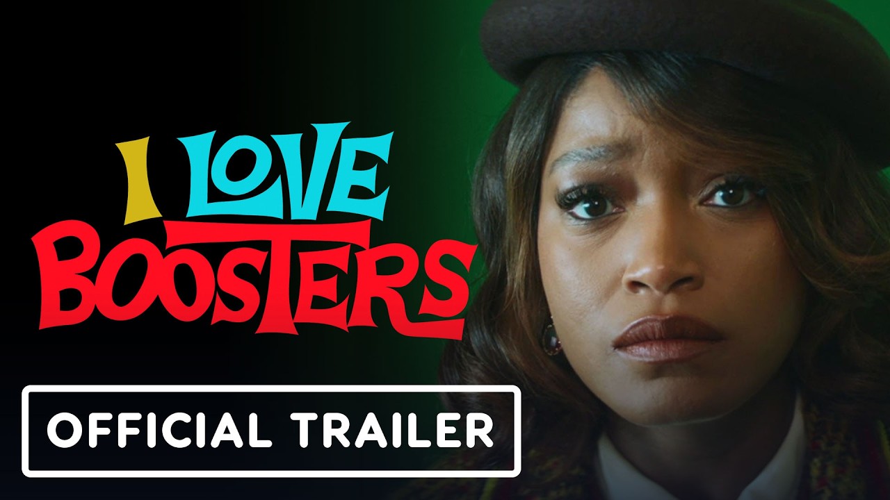 I Love Boosters - Official Trailer (2026) Keke Palmer, Naomi Ackie, Taylour Paige, Poppy Liu