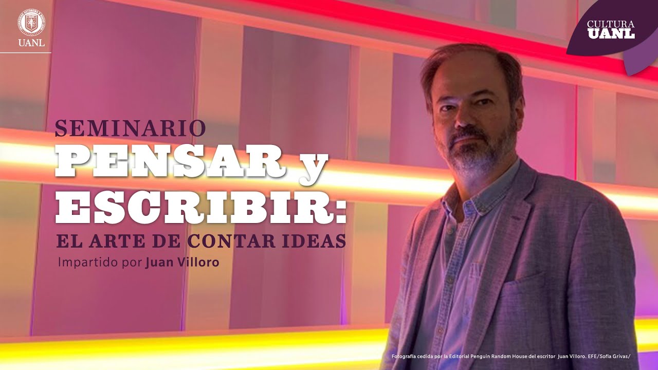 Sesión III del Seminario Pensar y escribir: el arte de contar ideas