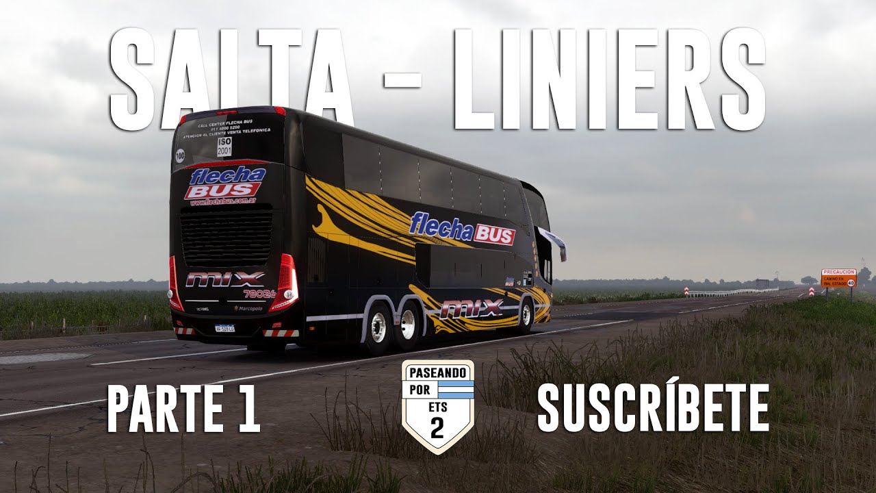 SALTA - LINIERS! (PRIMERA PARTE) 🚌| ETS 2 1.50 (Mapa Ceibo) #argentina