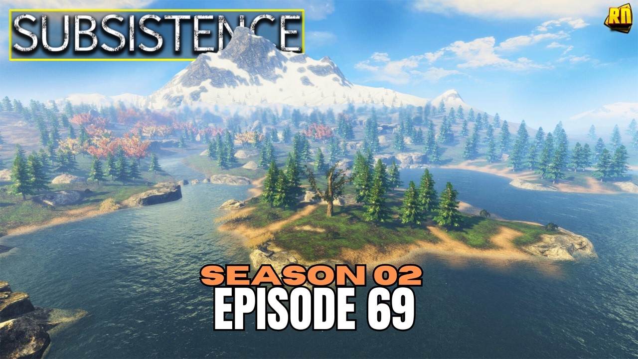 Base Work & Looting! Subsistence Gameplay [S02E69]