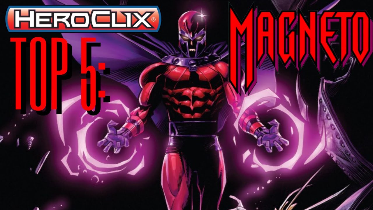 Heroclix Top 5: Magneto