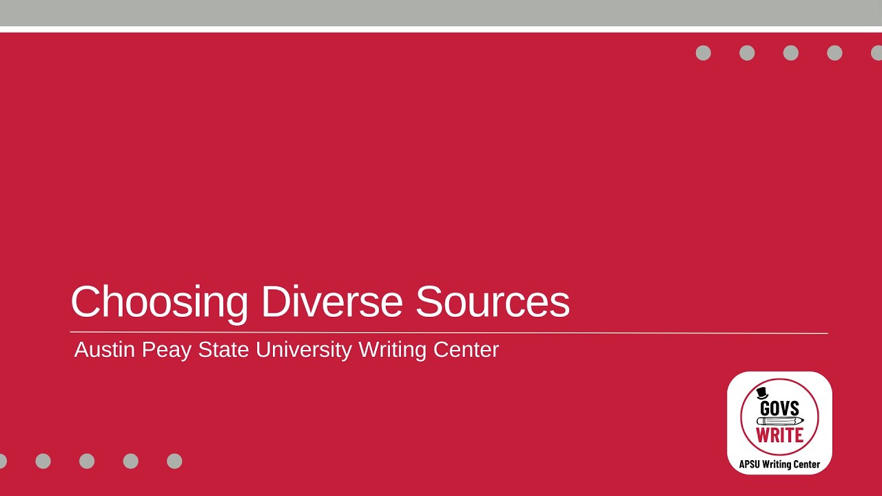 Choosing Diverse Sources for Your Research