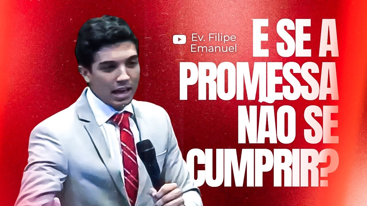VOCÊ JÁ SE QUESTIONOU POR CAUSA DE UMA PROMESSA? 🤔 - AD Brás Campo Limpo | Ev. Filipe Emanuel
