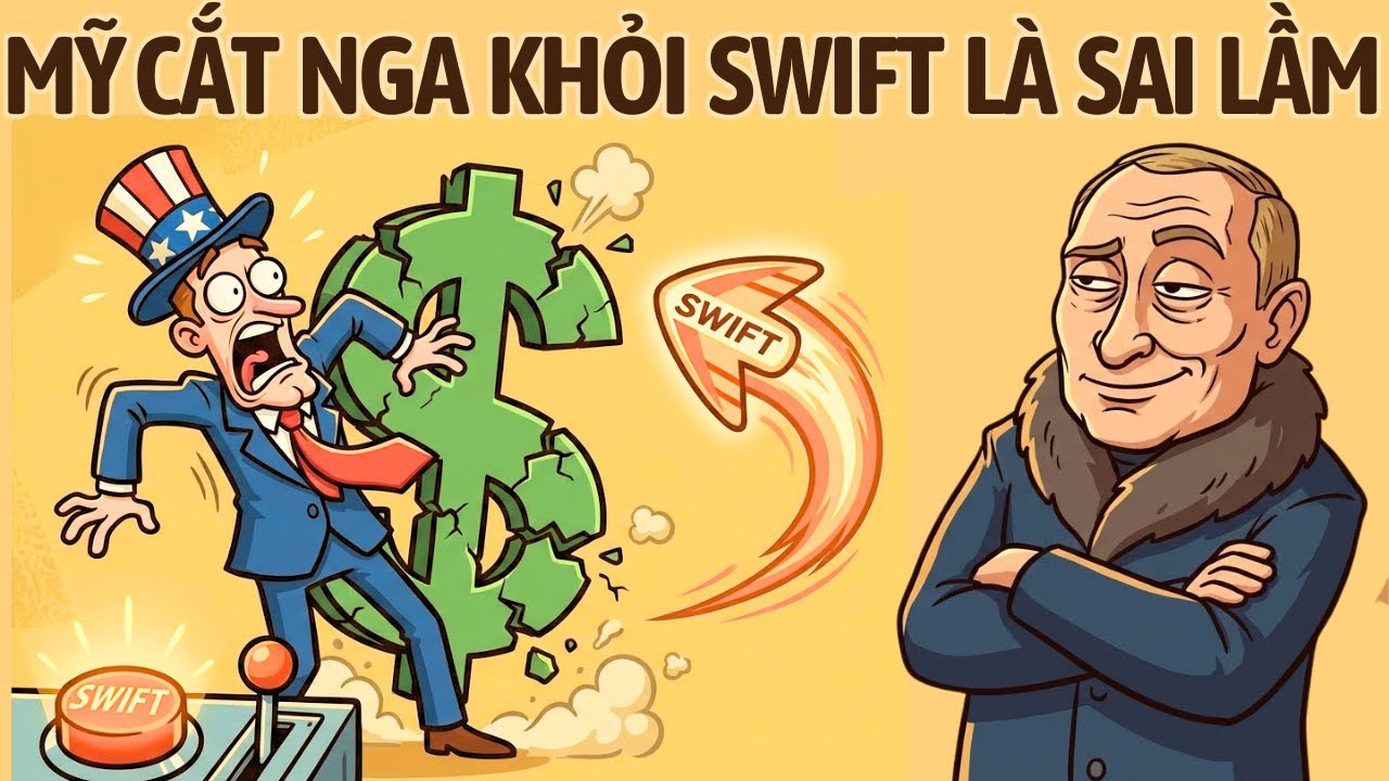 Vì Sao Việc Cắt Nga Khỏi SWIFT Đang Làm Đồng Đô La Suy Yếu?