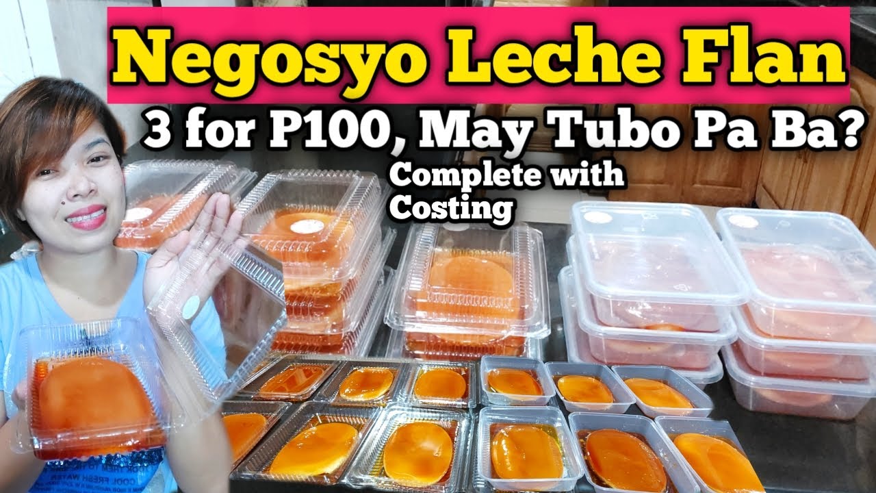 Ang SIKRETO ng Negosyong 3 for P100 Leche Flan para may Tubo ka pa rin. Complete with Costing