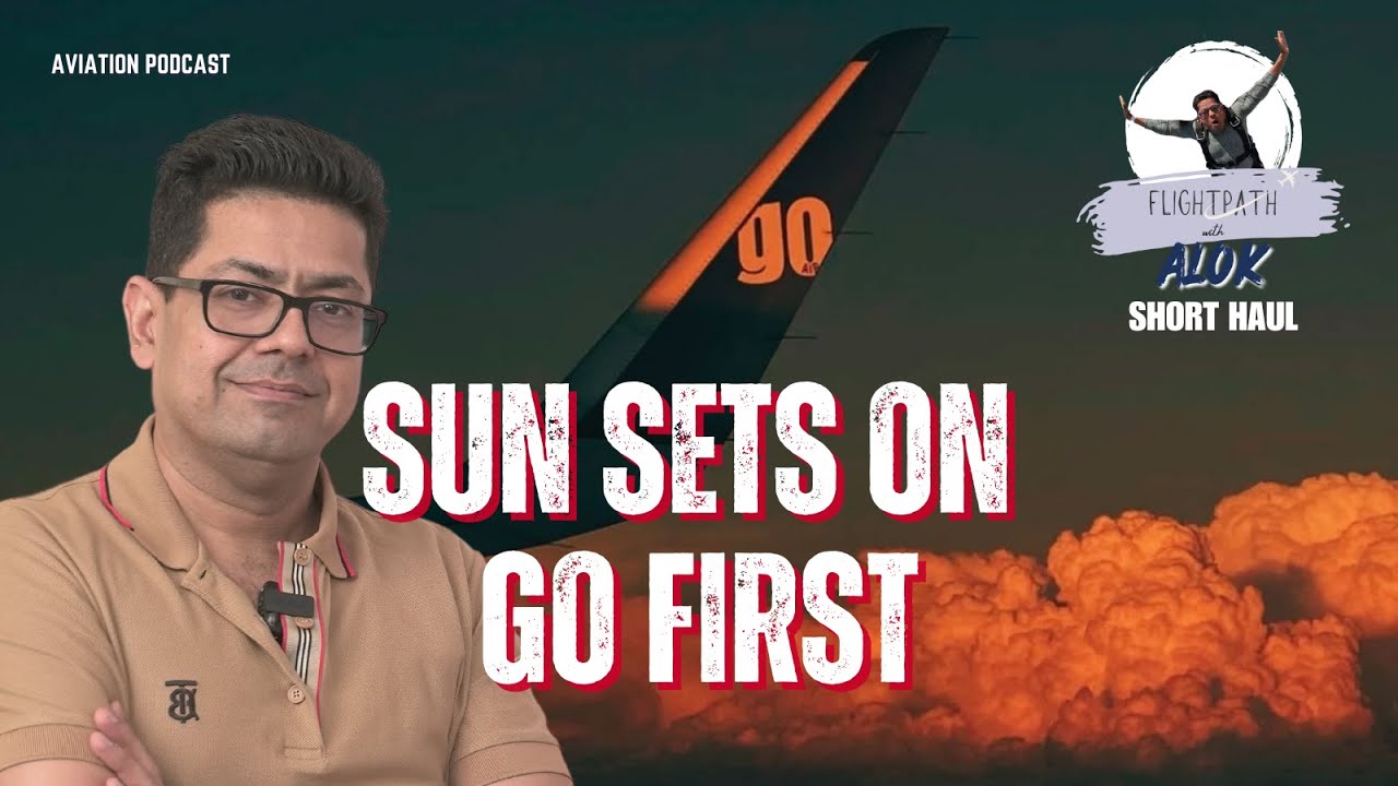 The Go First Situation Unfolding: A Deep Dive | Flightpath With Alok | Short Haul #gofirst #aviation
