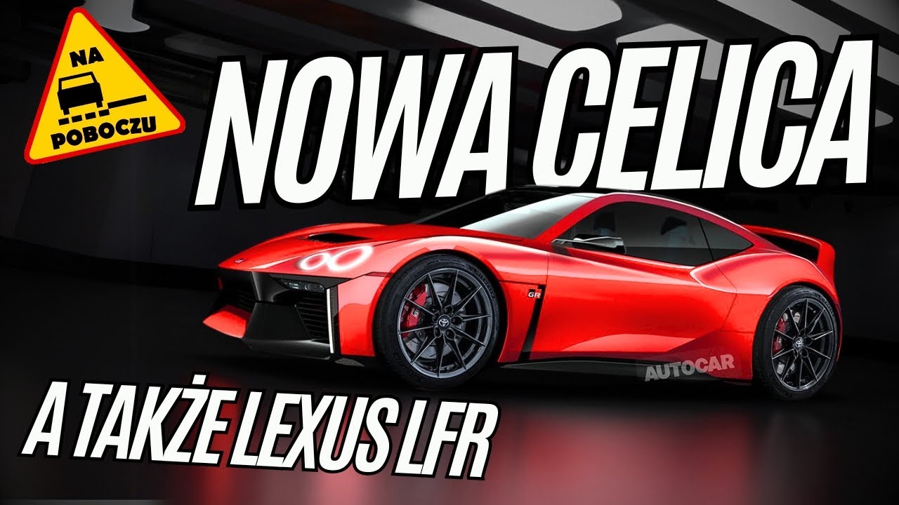 Nowa Toyota CELICA oraz Lexus LFR!