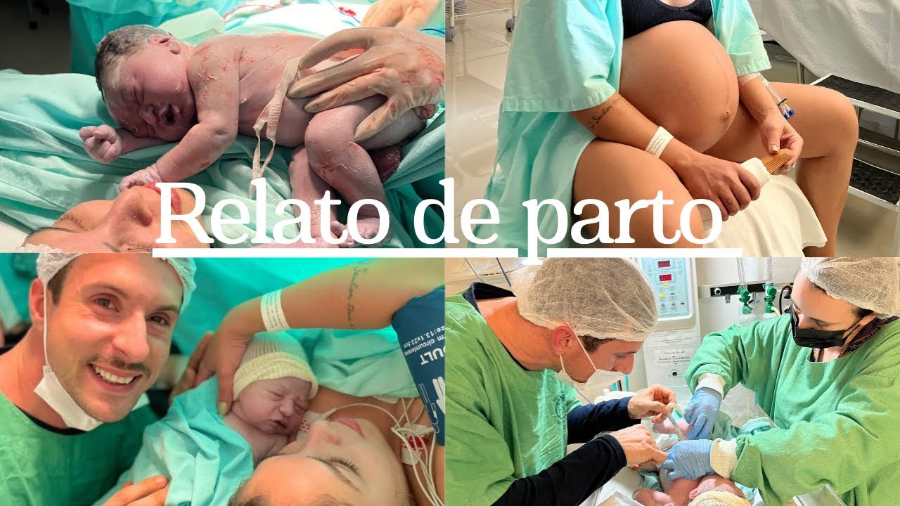 Relato de parto completo: tudo o que vivi nesse dia