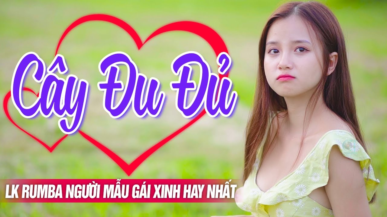Cây Đu Đủ ♥ LK Rumba Nhạc Vàng Bolero Người Mẫu Gái Xinh KHÔNG QUẢNG CÁO - Vừa Nghe Vừa Ngắm