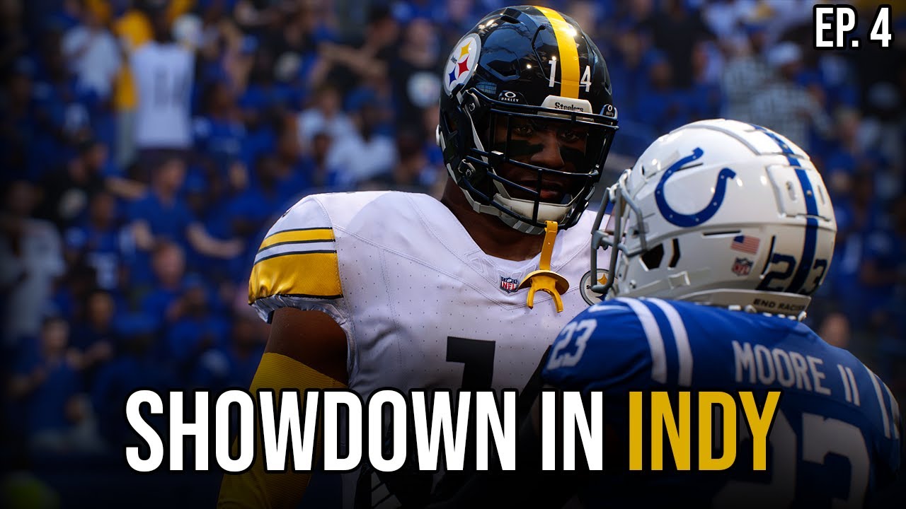 Showdown In Indy! | Madden 25 Steelers Franchise Rebuild | Ep. 4
