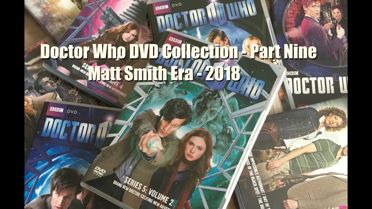 Doctor Who DVD Collection 2018 Review/Overview - Part Nine - Matt Smith 11th Doctor