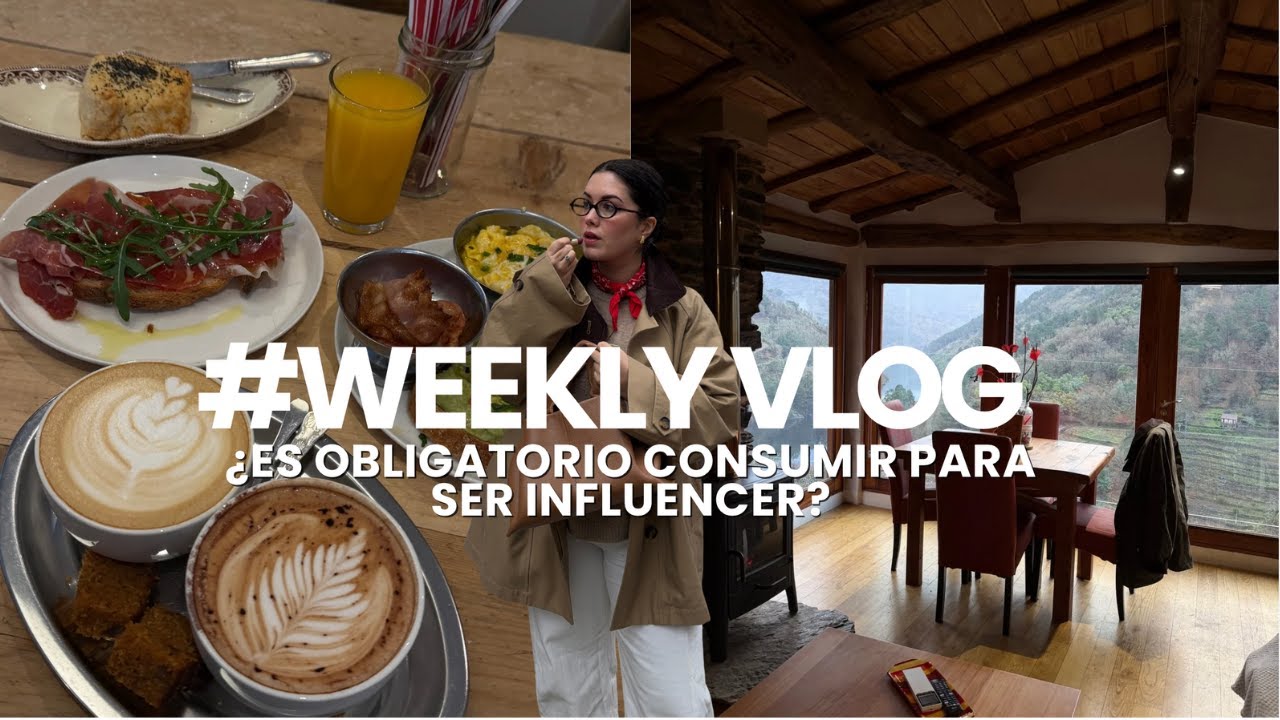 #WEEKLY: ¿Para ser influencer hay que consumir a diario? Rutina y reflexiones