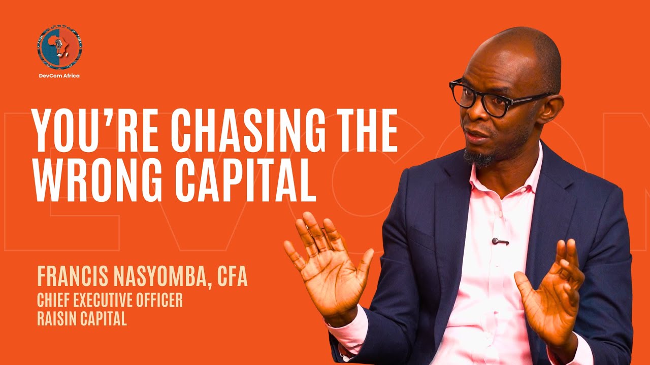 Rethinking Capital Access for Africa&rsquo;s Businesses | Francis Nasyomba