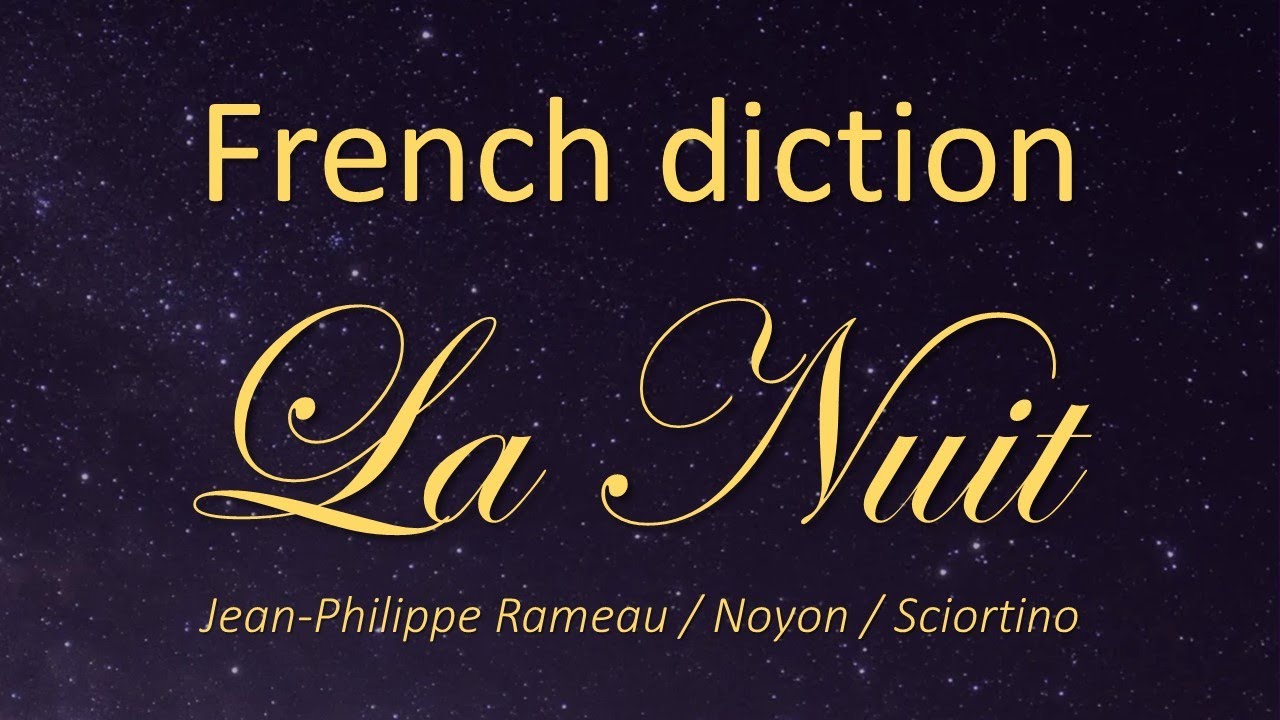 La Nuit, French Diction