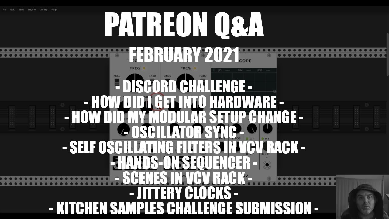 Patreon Q&A - Oscillator Sync, Scenes in VCV Rack, , and more