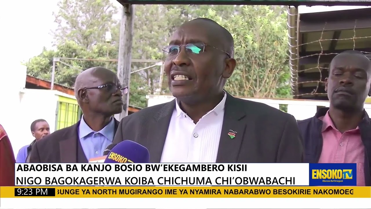 ABAOBISA BA KANJO BOSIO BW’EKEGAMBERO KISII