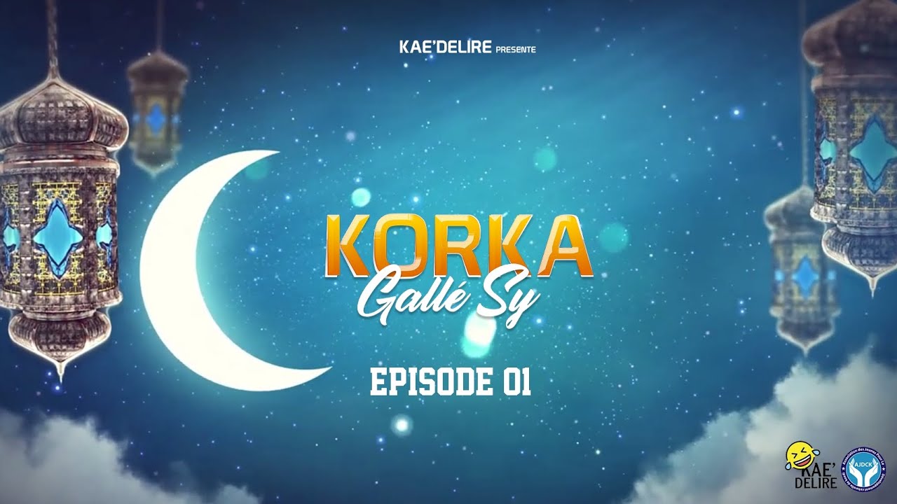 Korka Gallé Sy - Épisode 01