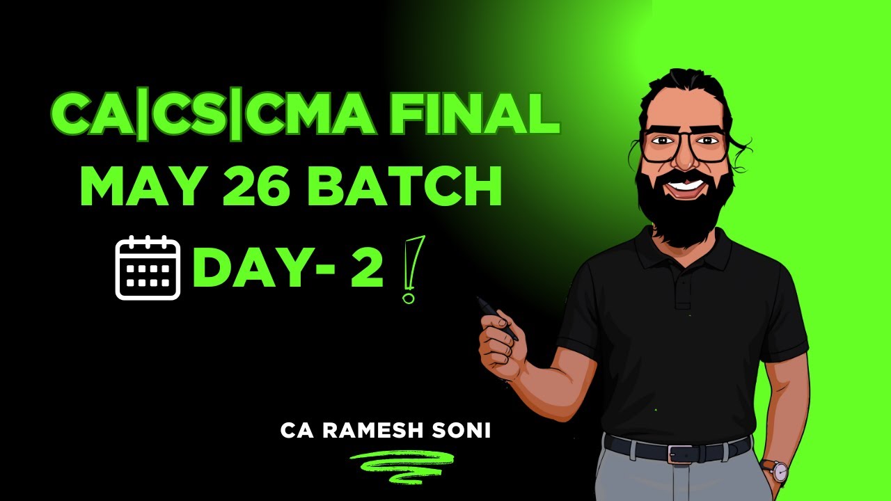 CA|CS|CMA Final May26 | Day 2 | CA Ramesh Soni