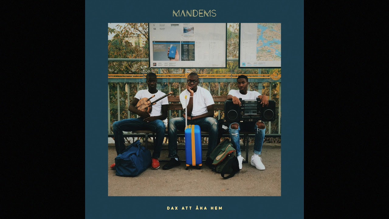 Mandems - Dax Att &Aring;ka Hem