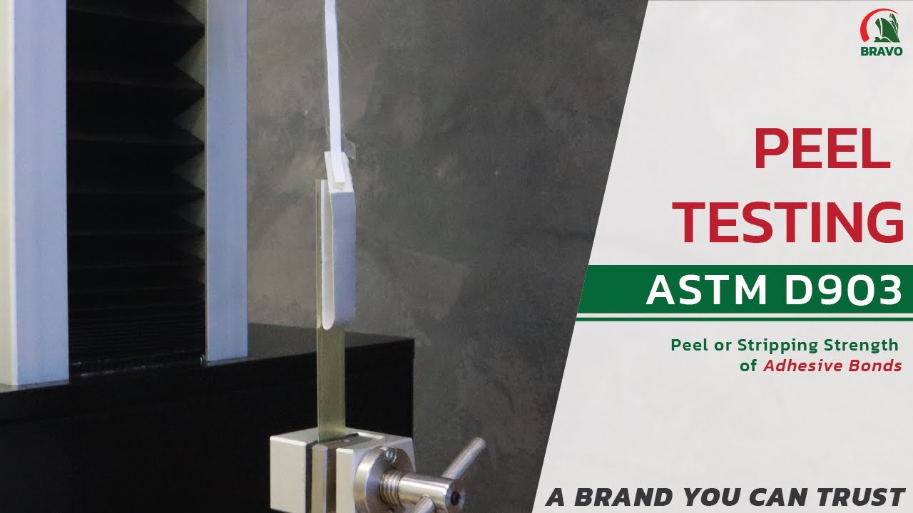 ASTM D903 | Peel or Stripping Strength of Adhesive Bonds การทดสอบความแข็งแรงของพันธะกาว