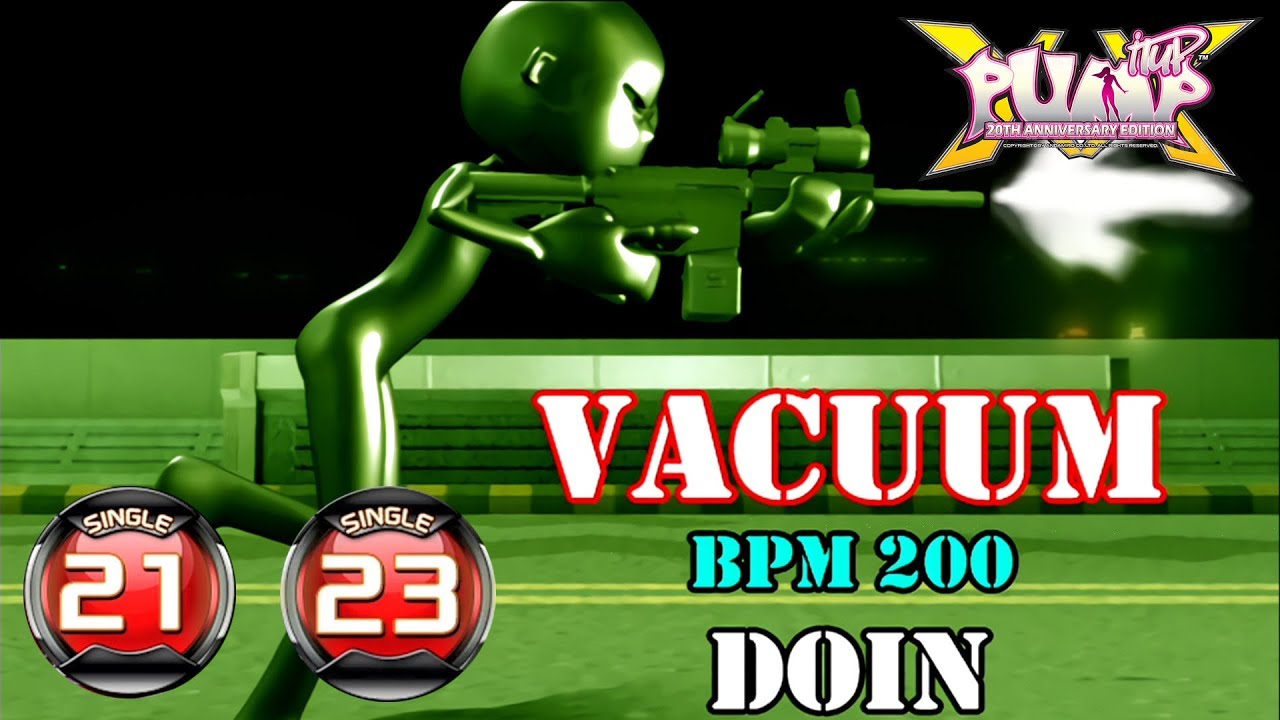 [PUMP IT UP XX] Vacuum S21 & S23