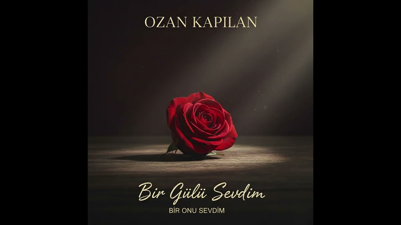 Ozan Kapılan - Bir Gülü Sevdim