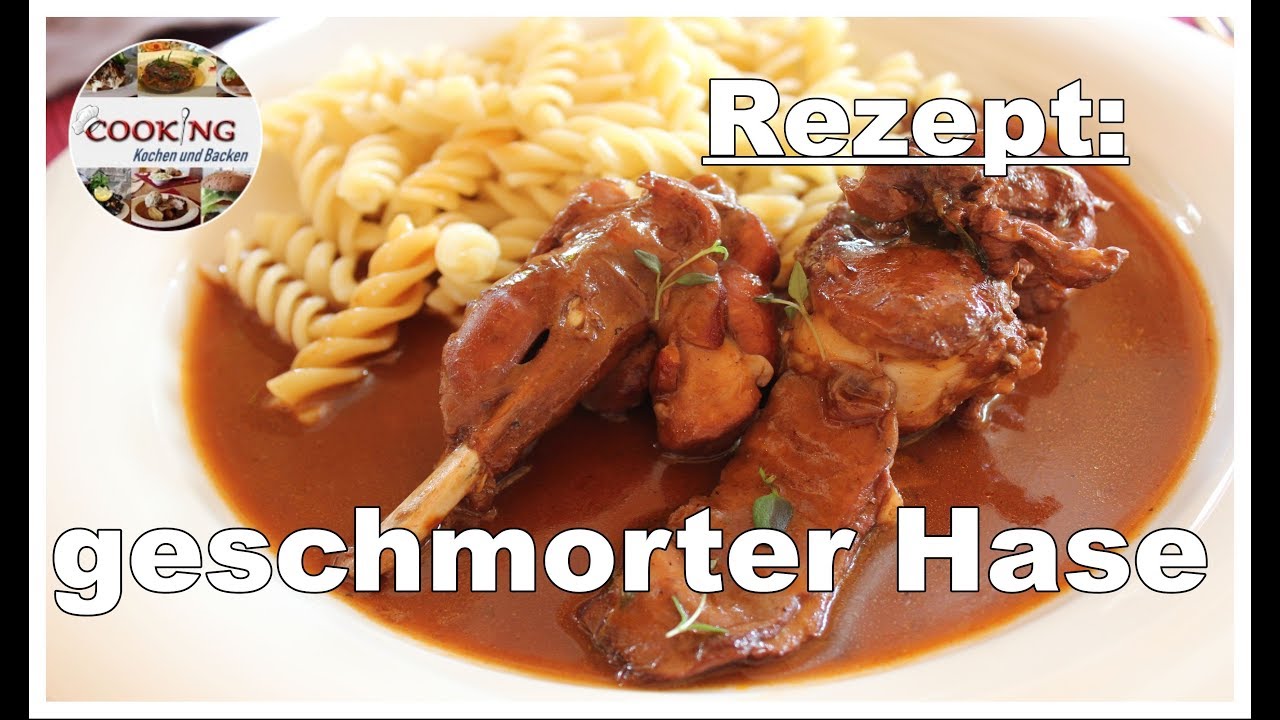 geschmorter Hase - einen Hasen / Kaninchen einfach und lecker zubereiten