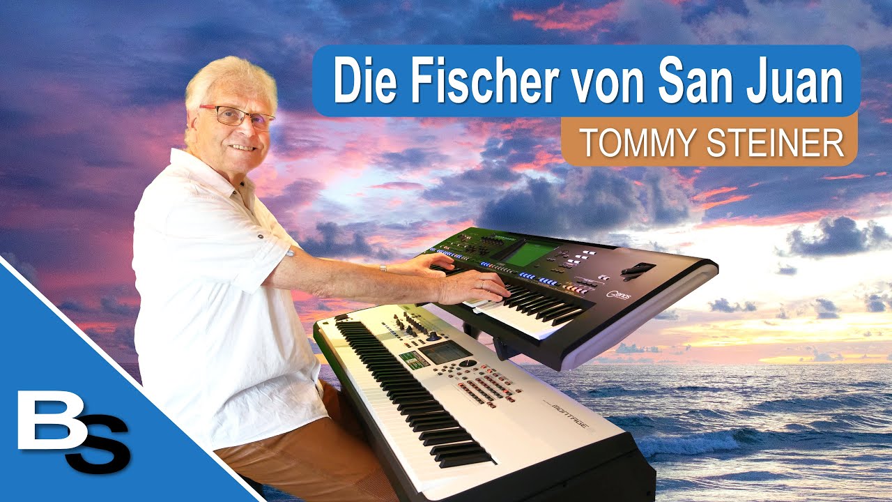 Die Fischer von San Juan / Coverversion / Tommy Steiner / Yamaha Keyboards # 141
