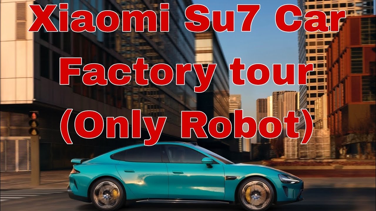 Xiaomi Su7 Car No human Factory only robot [Every 76 second one car produce] #xiaomi #su7 @xiaomi