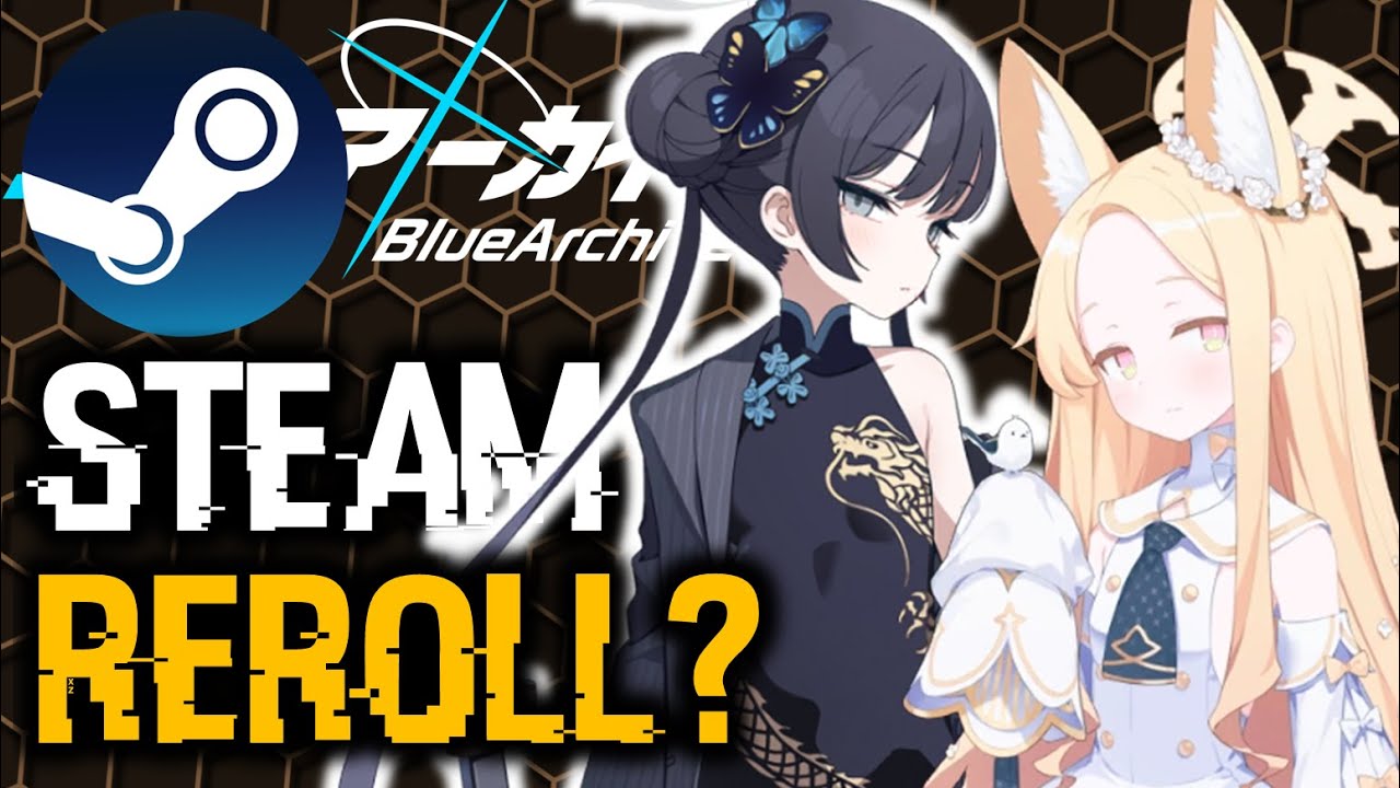 STEAM REROLL GUIDE! BEST STUDENTS TO ROLL AND SAVE FOR 2025! | Blue Archive