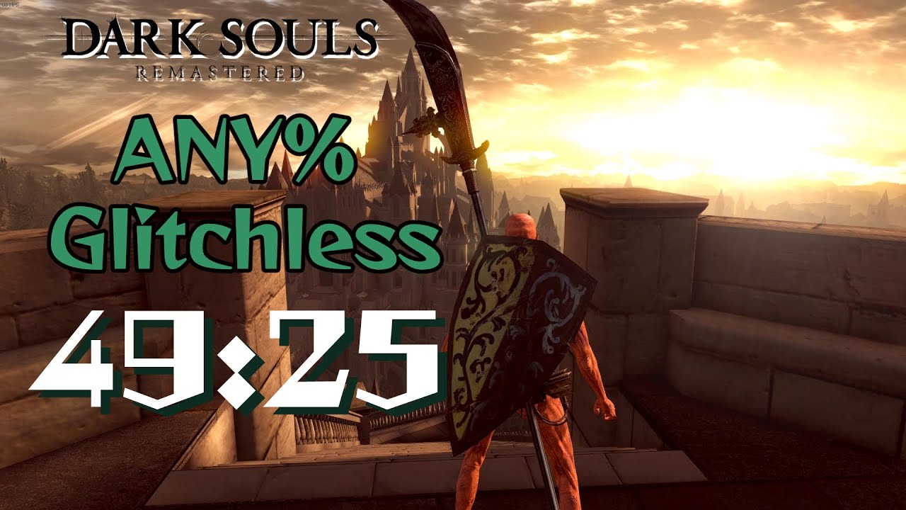 49:25-DARK SOULS Remastered.Speedrun. Any% Glitchless ┃ダークソウルRe RTA バグ無し