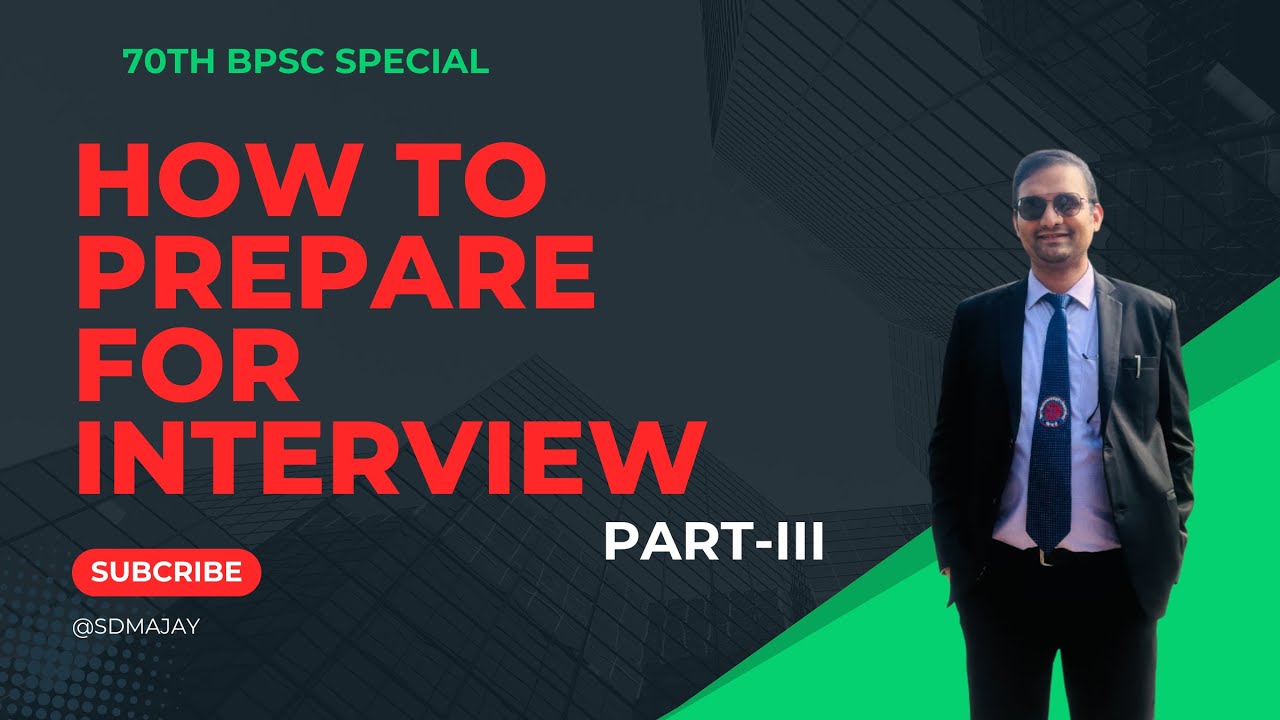 70TH BPSC INTERVIEW STRATEGY (PART-III) #70thbpsc #bpsc #interviewtips #viralvideo #viral #bpscexam