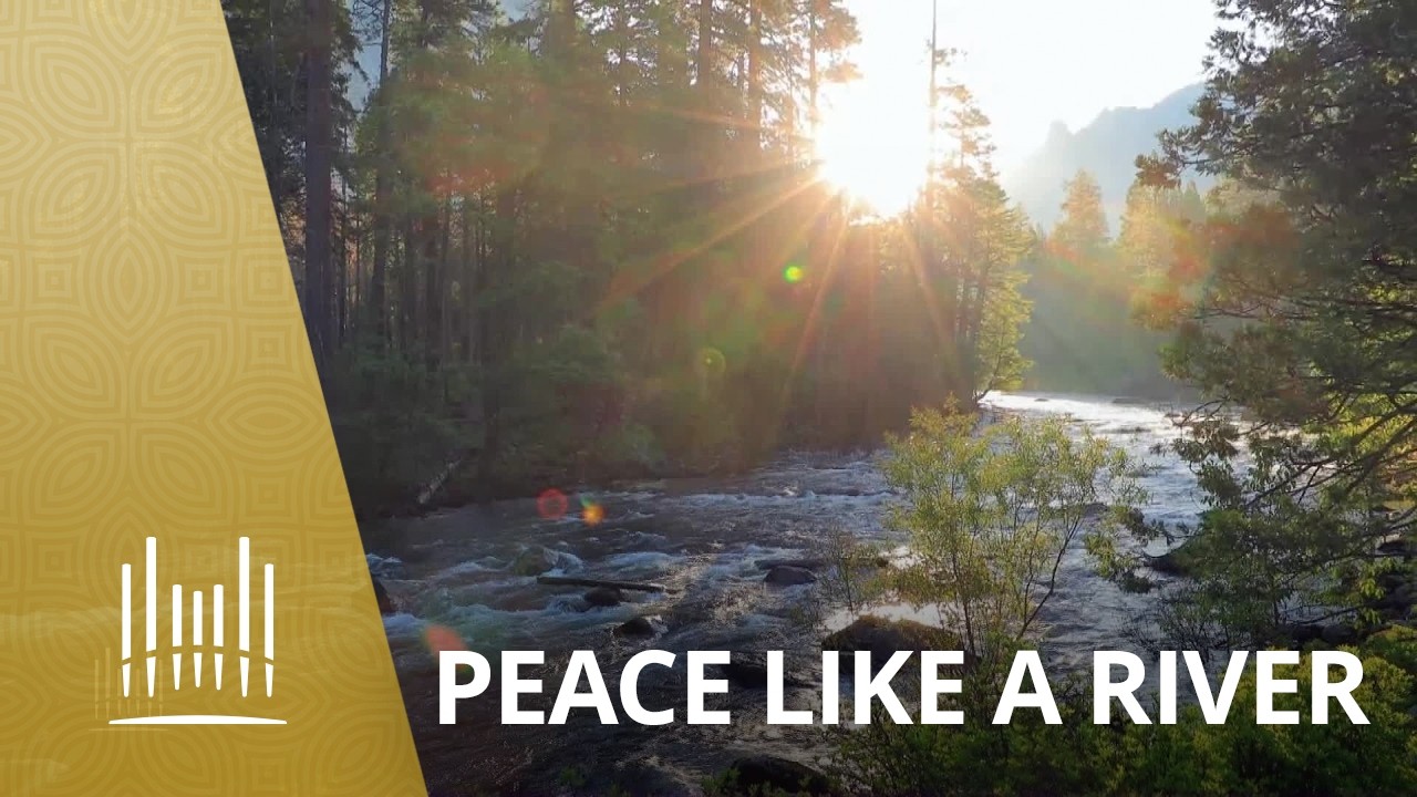 Peace Like a River | The Tabernacle Choir