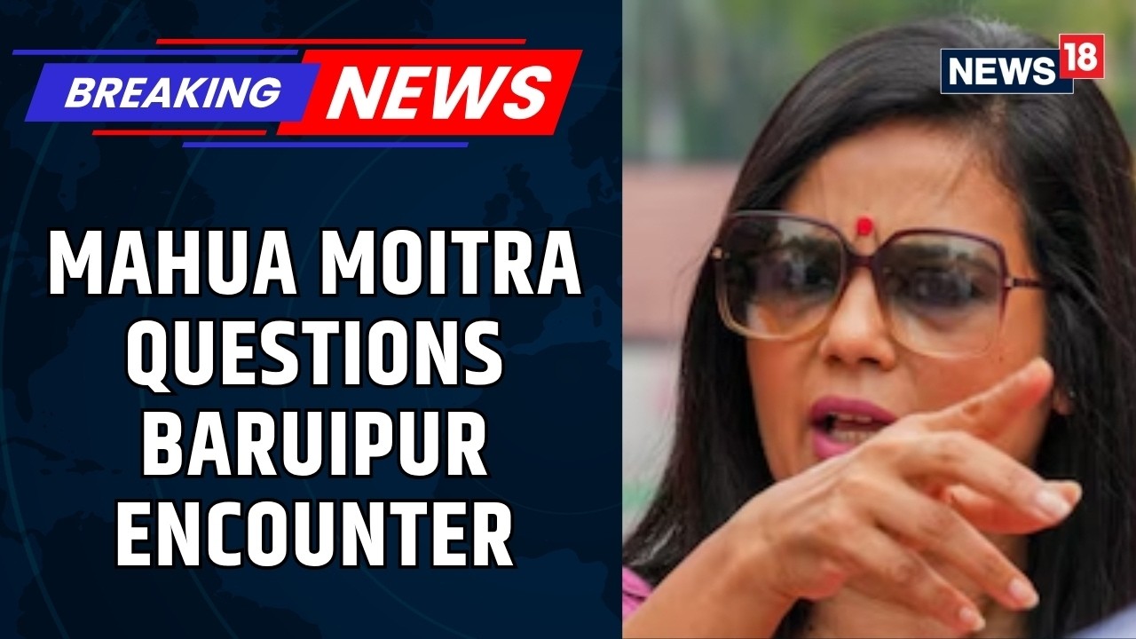 Mahua Moitra Slams Bengal Government Over Baruipur Encounter, Calls It UP 2.0 | News18