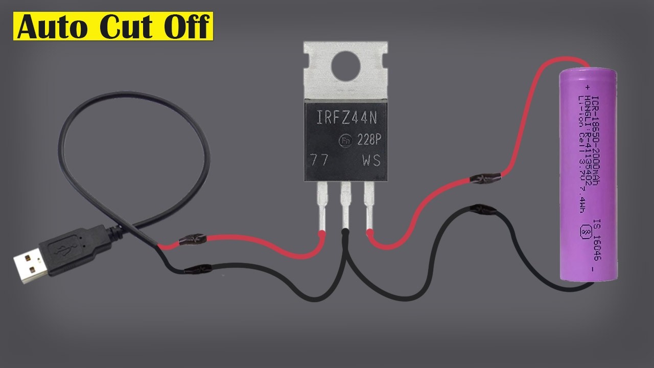 Diy Genius Idea !! 3.7v Battery Charging Auto Cut off Circuit Using Irfz44