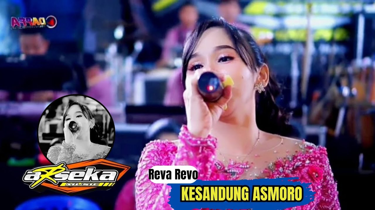 Kesandung Asmoro / Reva Revo /  Arseka
