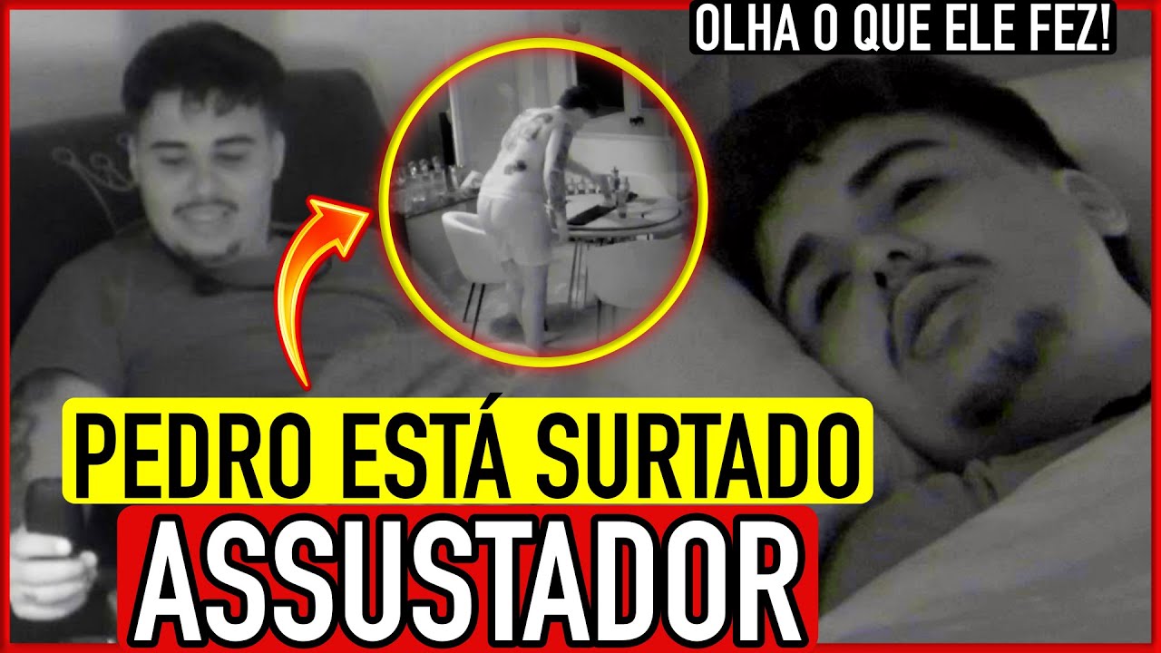 🔴ASSUSTADOR!! PEDRO SURTA NA MADRUGADA e FAZ ALGO MUITO ESQUISITO! ELE EST&Aacute; DESCONTROLADO!!
