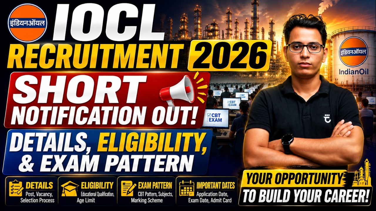 IOCL Recruitment 2026 | Short Notification Out | Details, Pattern & Syllabus | Sumit Prajapati Sir