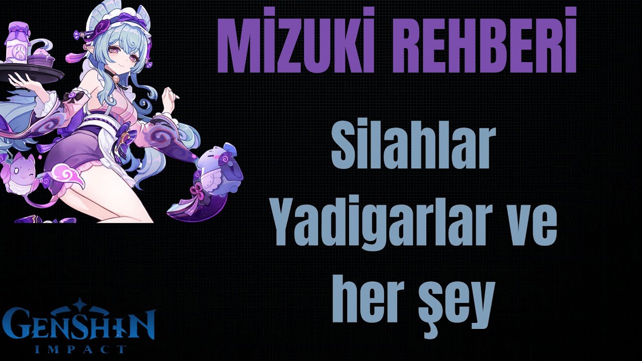 Mizuki Alınır mı? DPS mi Support mu? | İzleyiciden Gelenler #1