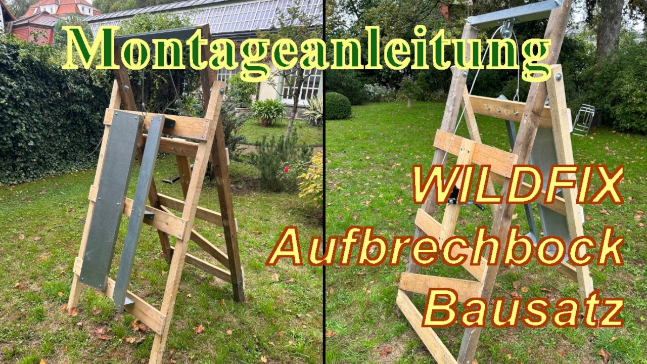 Montageanleitung Wildfix Aufbrechbock Bausatz