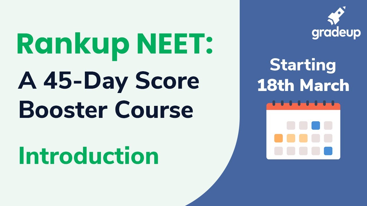 Rankup NEET | 45 Days Score Booster Course for NEET 2019