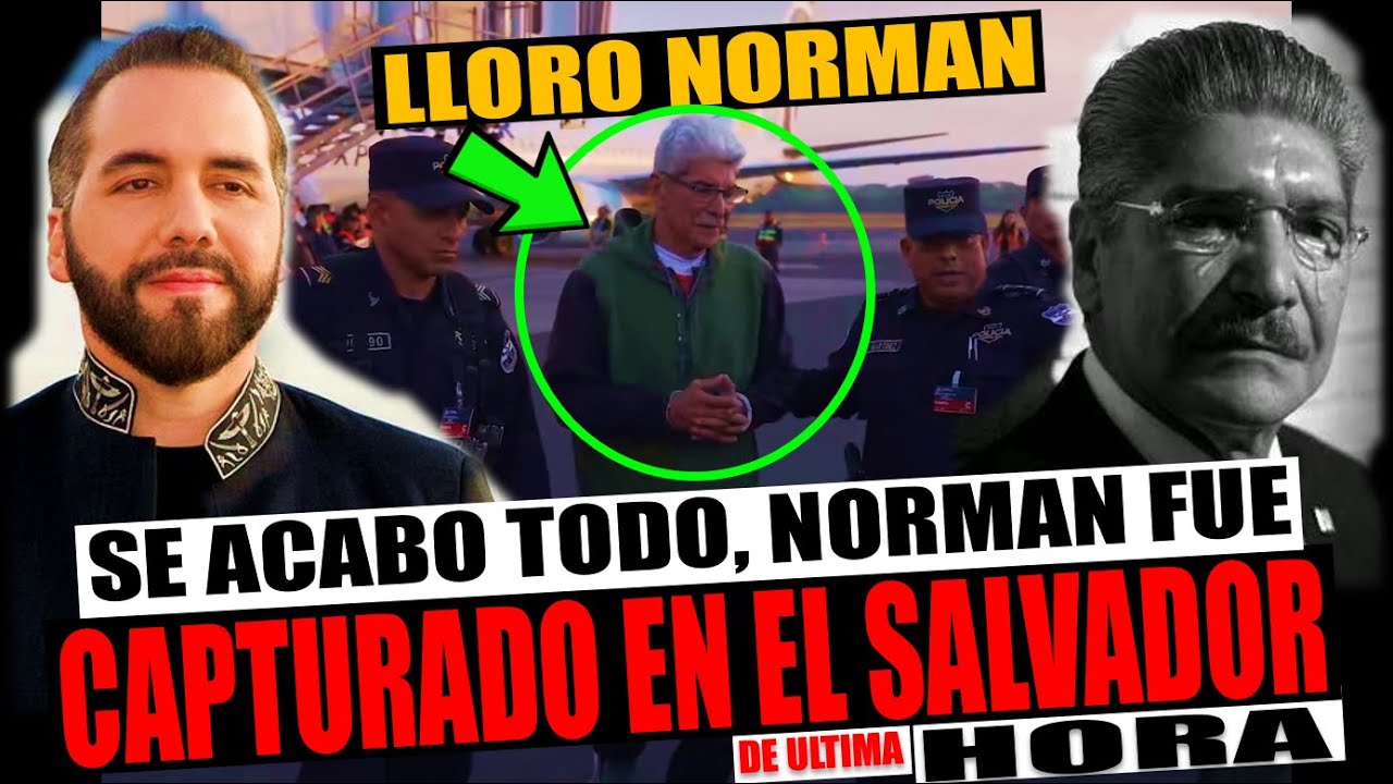 SE ACABO TODO, NORMAN QUIJANO FUE CAPTURADO EN EL SALVADOR Y CUMPLIRA SU CONDENA, DESDE HOY !