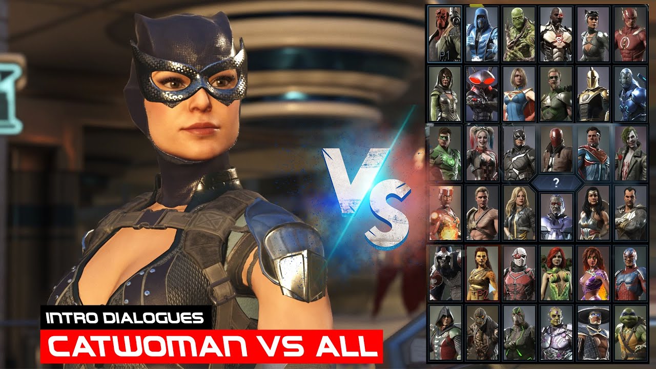 Catwoman Vs All : Best Pre-Cat-Fight Dialogues Injustice-2